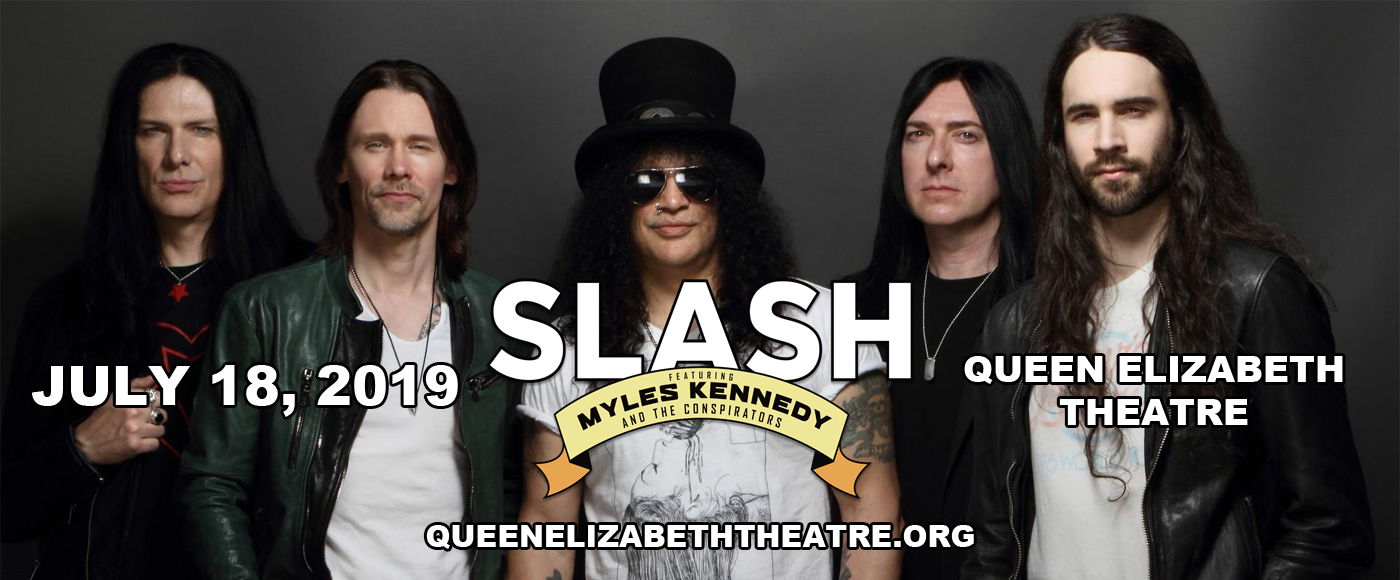 Slash at Queen Elizabeth Theatre