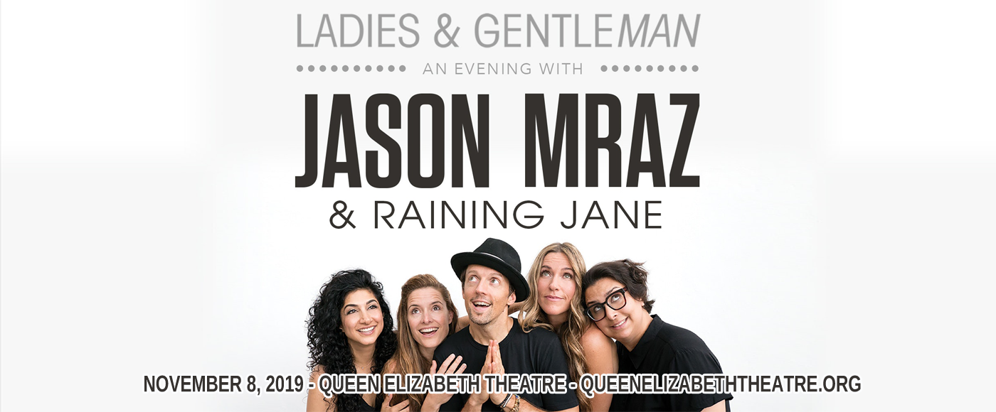 Jason Mraz & Raining Jane at Queen Elizabeth Theatre