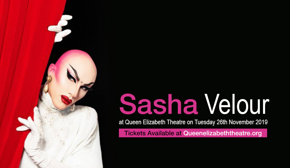 Sasha Velour at Queen Elizabeth Theatre