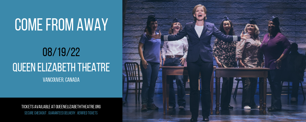 Come From Away at Queen Elizabeth Theatre