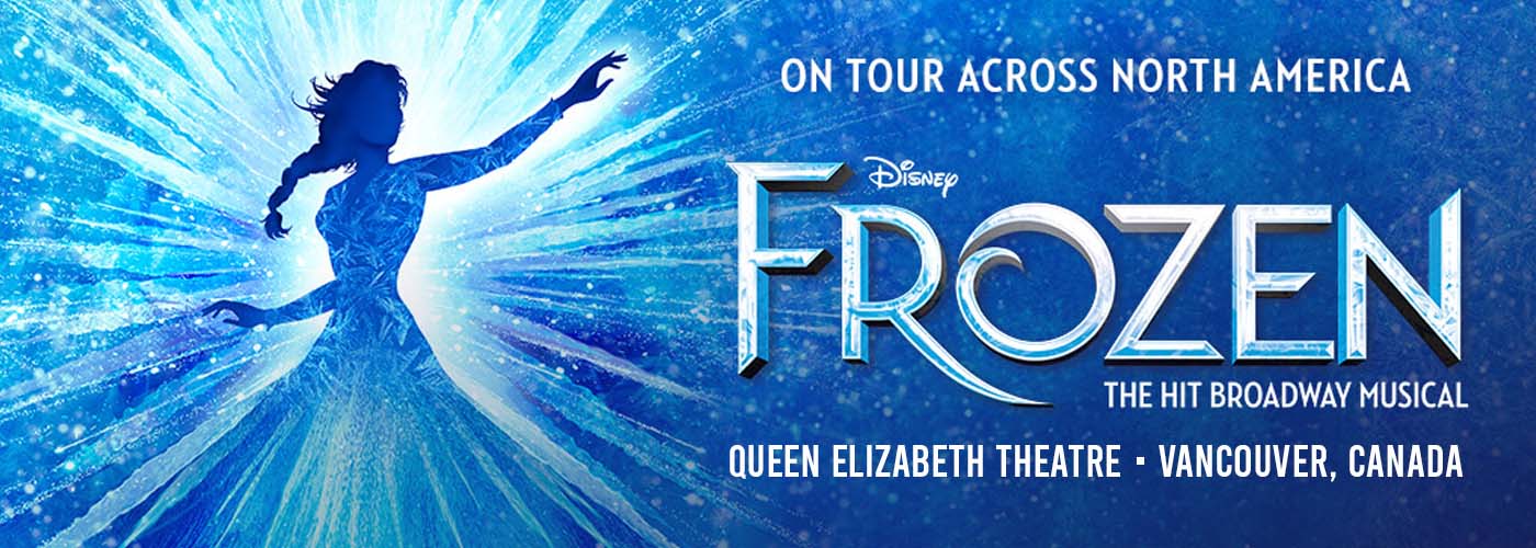 Frozen Musical at Queen Elizabeth Theatre