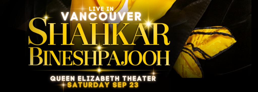 Shahkar Bineshpajooh [CANCELLED] at Queen Elizabeth Theatre