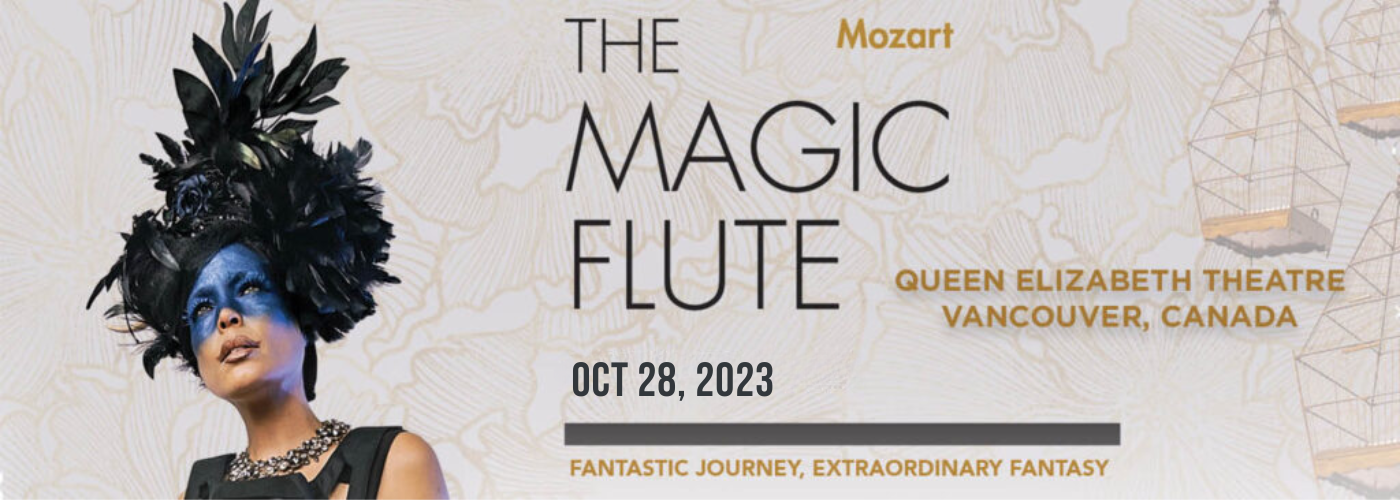Vancouver Opera: The Magic Flute