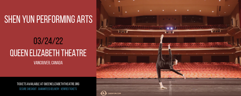 Shen Yun Performing Arts Tickets | 24th March | Queen Elizabeth Theatre ...
