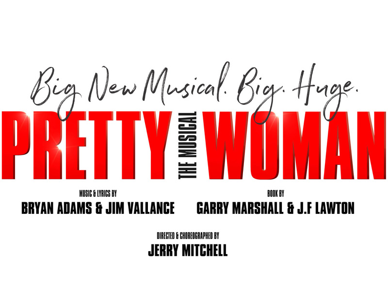 Pretty Woman - The Musical at Queen Elizabeth Theatre